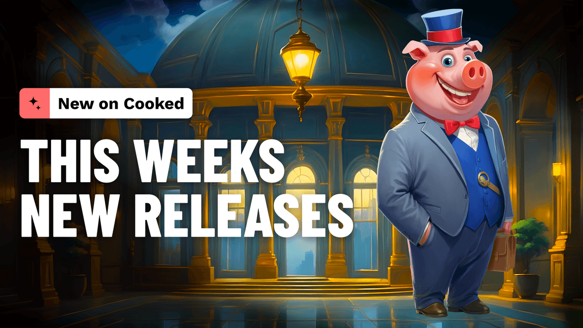 Twenty new titles across thirteen studios landing on Cooked this week. Mr. Oinkster's Hold and Win from Booming Games leads the drop, joined by Hacksaw Gaming's Trevor Hunter and Bear Patrol from Peter & Sons.
