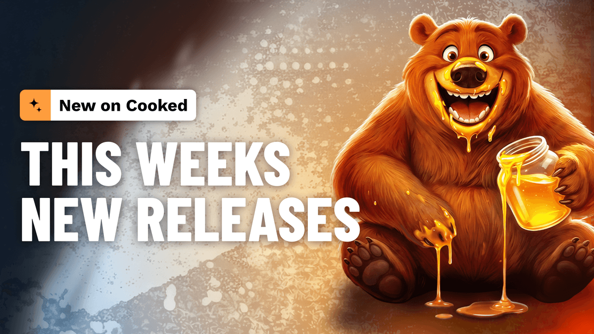 Forty-plus titles across thirty studios land on Cooked this week. Bear Crazy from Pragmatic Play headlines, alongside Hacksaw Gaming's Dandy Diamonds and a five-title drop from Endorphina that's hard to miss.