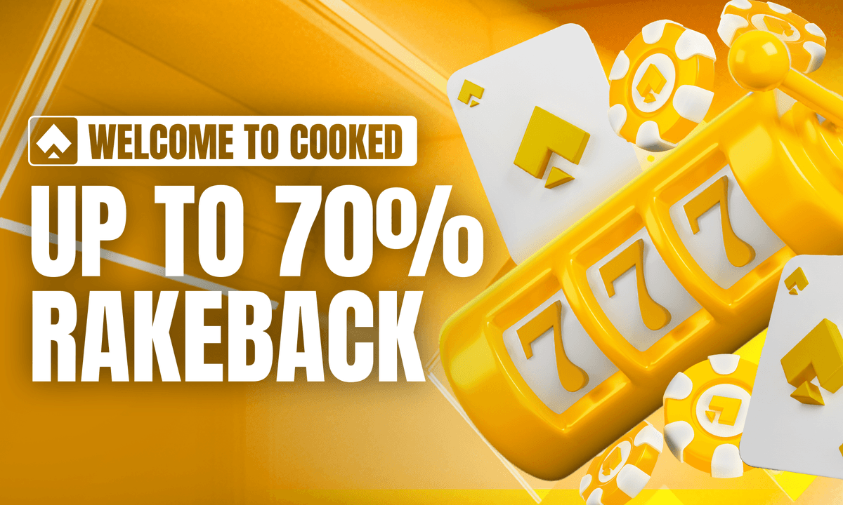 Boosted Rakeback. Right from the start.

Get more back from every session.

For your first week after signup, enjoy 70% boosted rakeback on your play - a limited-time upgrade designed to give you more value from every session.

It’s simple - every time you spin, you earn 70% back, automatically credited through our rakeback system. No opt-ins, no hoops, just stronger returns while you play.

Whether you’re settling in or ramping up, this boosted rakeback makes sure you’re rewarded more from day one.

Sign up and unlock 70% boosted rakeback in your first week on Cooked. Contact support to redeem.